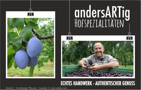 andersARTige Hofspezialitäten - Stromberger Pflaume g.U.